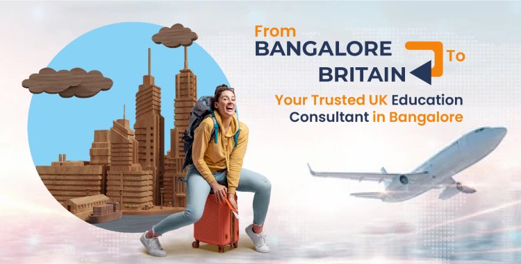 From Bangalore to Britain: OESIndia, Your Trusted UK Education Consultant in Bangalore