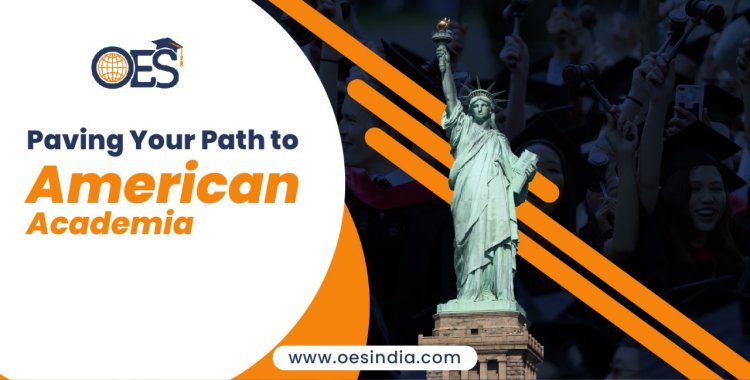 OESIndia: Paving Your Path to American Academia