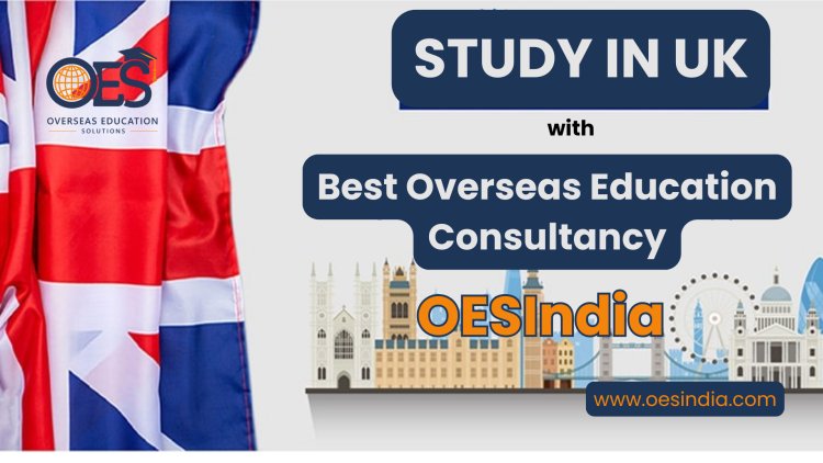 OESIndia: The Best Overseas Education Consultancy for UK-bound Students in Bangalore